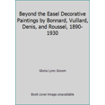 thumbnail image 1 of Pre-Owned Beyond the Easel Decorative Paintings by Bonnard, Vuillard, Denis, and Roussel, 1890-1930, 9780865591899, 086559189X, Paperback, First Edition edition, 1 of 1