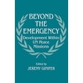 thumbnail image 1 of Pre-Owned Beyond the Emergency: Development Within UN Peace Missions: 1 (Cass Series on Peacekeeping) Paperback, 1 of 1