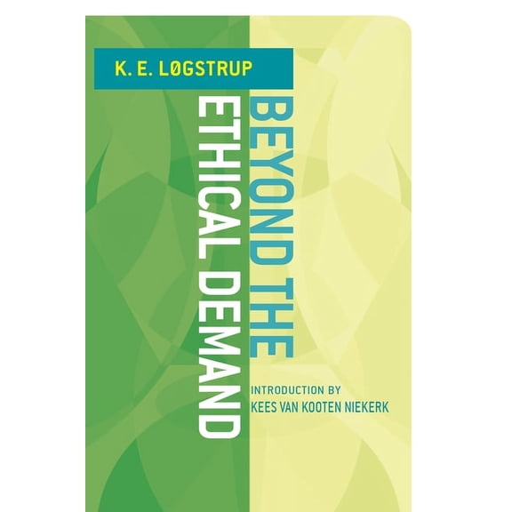 Beyond the Ethical Demand, (Hardcover)