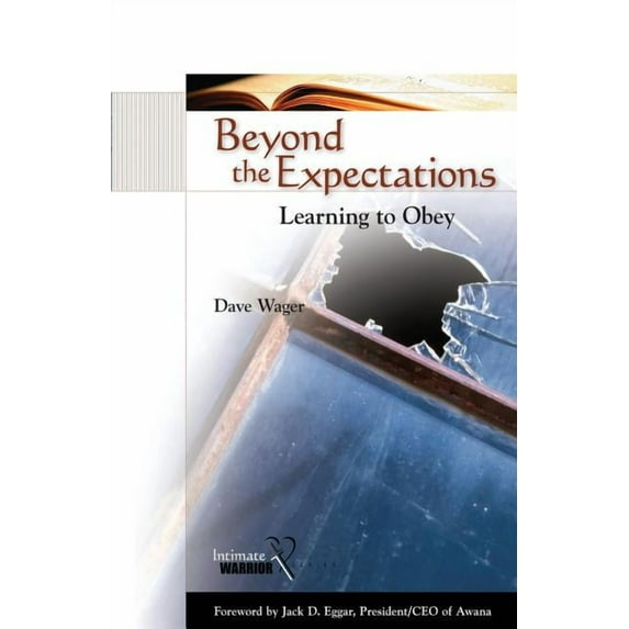 Beyond the Expectations: Learning to Obey, (Paperback)