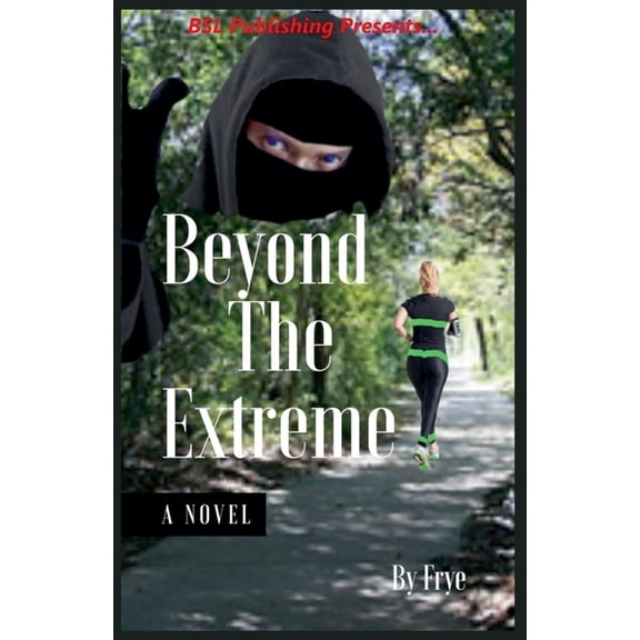 Beyond the Extreme, (Paperback)