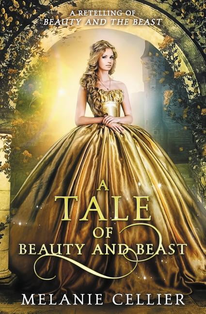 MELANIE CELLIER Beyond the Four Kingdoms: A Tale of Beauty and Beast (Paperback)