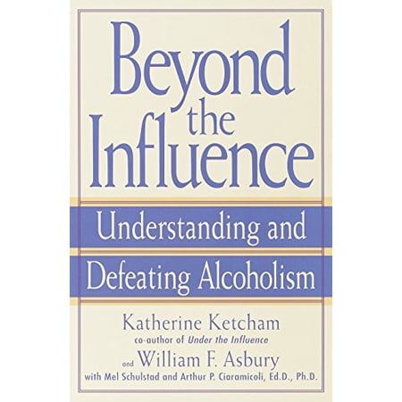 Pre-Owned Beyond the Influence: Understanding and Defeating Alcoholism (Paperback) 0553380141 9780553380149