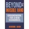 thumbnail image 1 of Beyond the Invisible Hand: Groundwork for a New Economics, (Paperback), 1 of 1