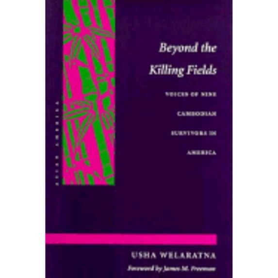 Pre-Owned Beyond the Killing Fields: Voices of Nine Cambodian Survivors in America (Asian America) (Hardcover) 0804721394 9780804721394