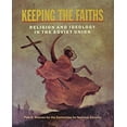 thumbnail image 1 of Pre-Owned Keeping the Faiths: Religion and Ideology in the Soviet Union (Beyond the Kremlin) (Paperback) 0841912033 9780841912038, 1 of 1