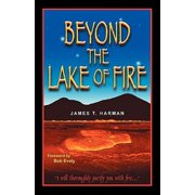 Beyond the Lake of Fire Paperback