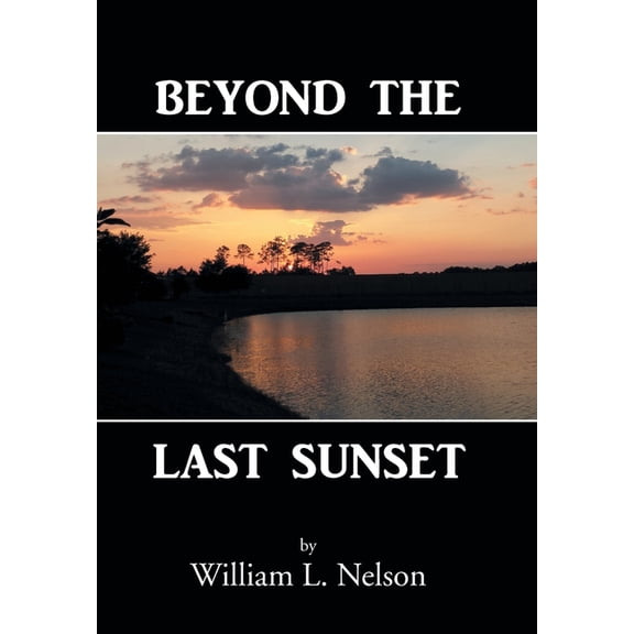 Beyond the Last Sunset, (Hardcover)