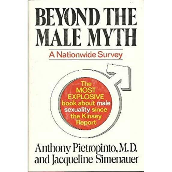 Pre-Owned Beyond the Male Myth: What Women Want to Know about Men's Sexuality: A Nationwide Survey (Hardcover) 0812907264 9780812907261