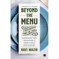 thumbnail image 1 of Beyond the Menu: A Restaurant Start-up Guide: Launching and Managing a Profitable Restaurant, (Paperback), 1 of 1