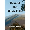 thumbnail image 1 of Beyond the Misty Fells, (Paperback), 1 of 1