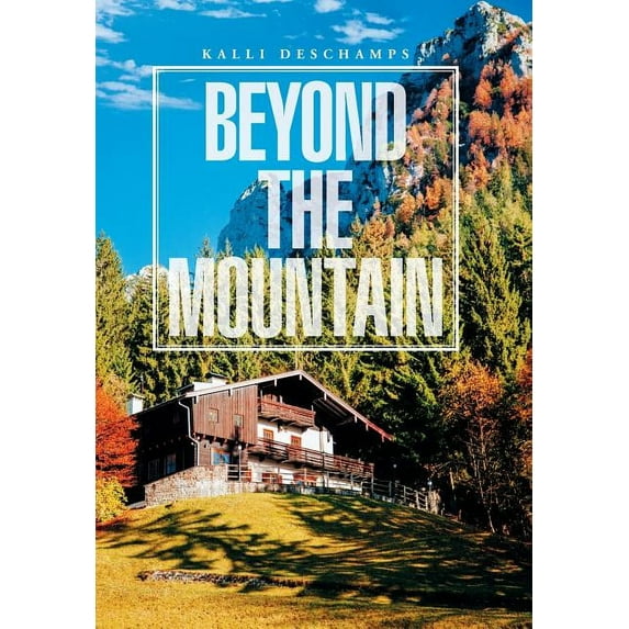 Beyond the Mountain (Hardcover)