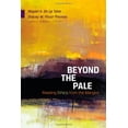 thumbnail image 1 of Pre-Owned Beyond the Pale: Reading Ethics from the Margins (Paperback) 0664236804 9780664236809, 1 of 1