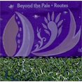 thumbnail image 1 of Beyond the Pale - Routes - Music & Performance - CD, 1 of 1