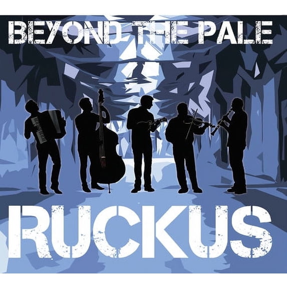 Beyond the Pale - Ruckus - Music & Performance - CD