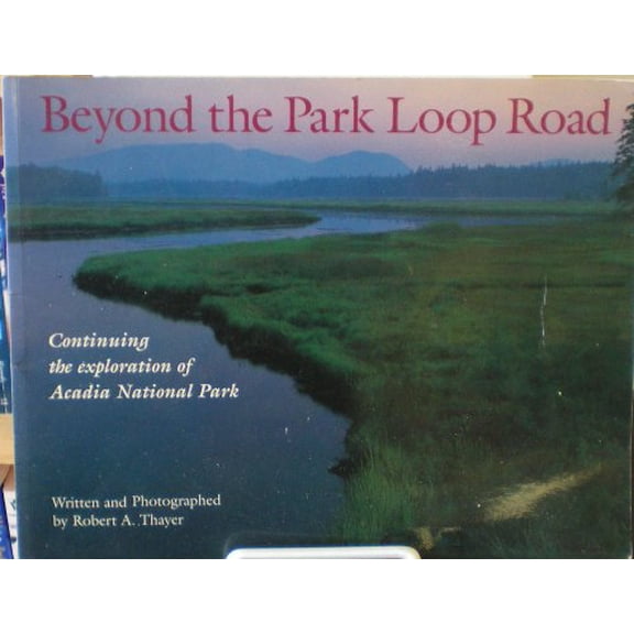 Pre-Owned Beyond the Park Loop Road, Used [Paperback]