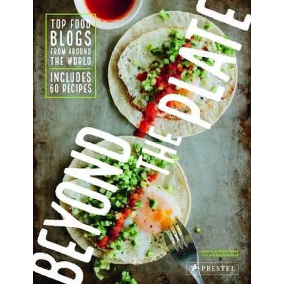 Pre-Owned Beyond the Plate: Top Food Blogs from Around the World