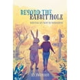 thumbnail image 1 of Beyond the Rabbit Hole: Writing My Way To Tomorrow (Hardcover), 1 of 1