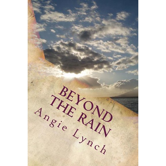 Beyond the Rain