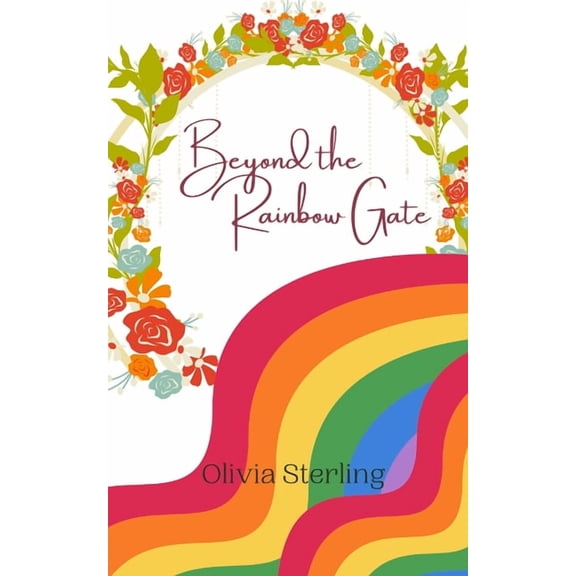 Beyond the Rainbow Gate, (Paperback)