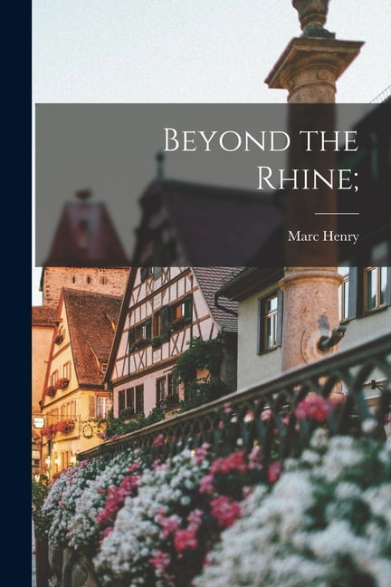 Beyond the Rhine; (Paperback)