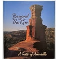 thumbnail image 1 of Pre-Owned Beyond the Rim: A Taste of Amarillo (Paperback) 096041021X 9780960410217, 1 of 1