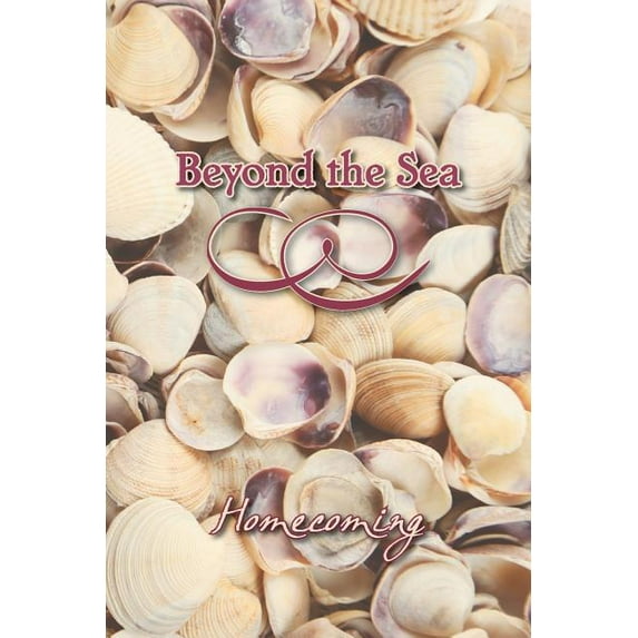 Beyond the Sea : Homecoming (Paperback)