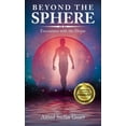 thumbnail image 1 of Beyond the Sphere: Encounters with the Divine (Hardcover), 1 of 1