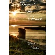Beyond the Sunset, (Paperback)