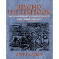 thumbnail image 1 of Pre-Owned Beyond the Textbook: Teaching History Using Documents and Primary Sources (Paperback) 0435088807 9780435088804, 1 of 1