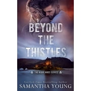 Beyond the Thistles, Paperback