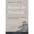 thumbnail image 1 of Pre-Owned Beyond the Threshold: Afterlife Beliefs and Experiences in World Religions (Paperback) 1442274956 9781442274952, 1 of 1