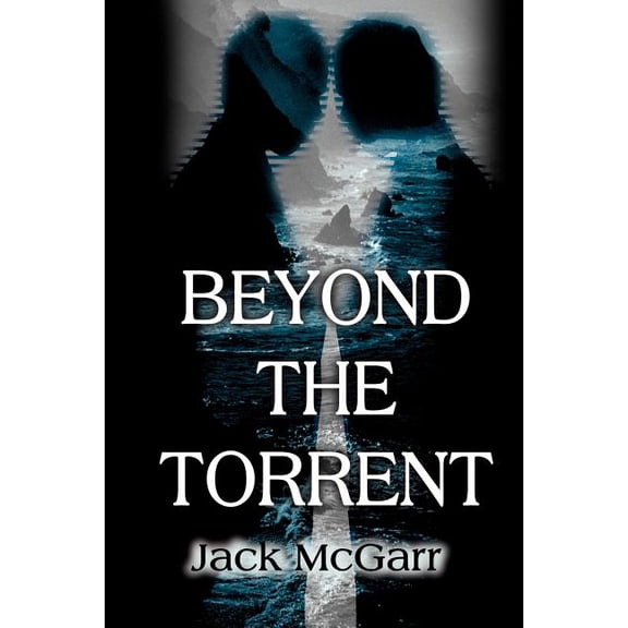 Beyond the Torrent, (Paperback)