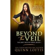Grey Wolves Beyond the Veil, Paperback