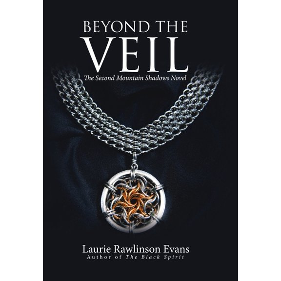 Beyond the Veil: The Second Mountain Shadows Novel, (Hardcover)