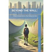 Beyond the Wall, Paperback