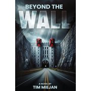 Beyond the Wall, Paperback