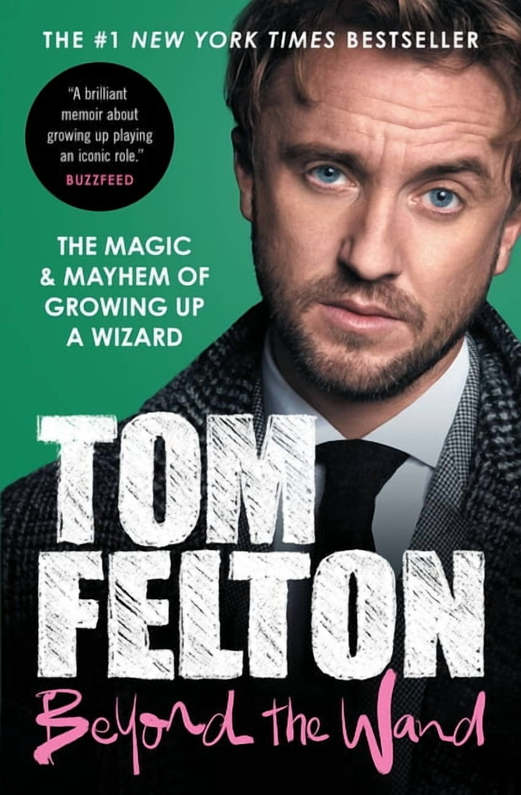 Beyond the Wand: The Magic and Mayhem of Growing Up a Wizard, (Paperback)