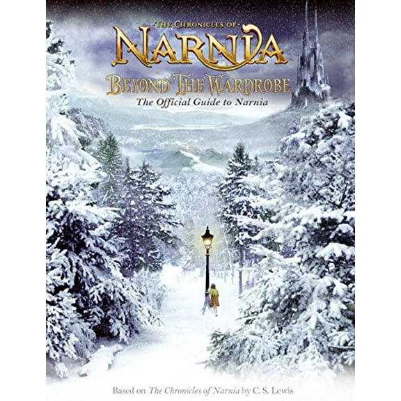 Pre-Owned Beyond the Wardrobe: The Official Guide to Narnia (Paperback) 0060765534 9780060765538