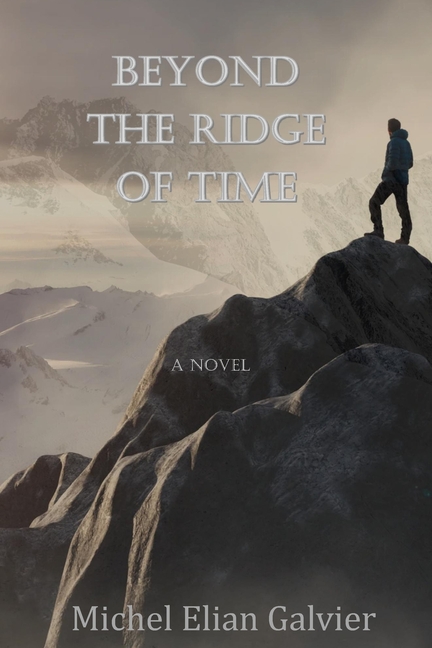 Beyond the ridge of time, (Paperback)