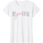 Beyoutiful Inspirational Girls And Women Evergreen T-Shirt