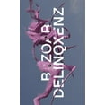 thumbnail image 1 of Bezoar Delinqxenz (Paperback), 1 of 1
