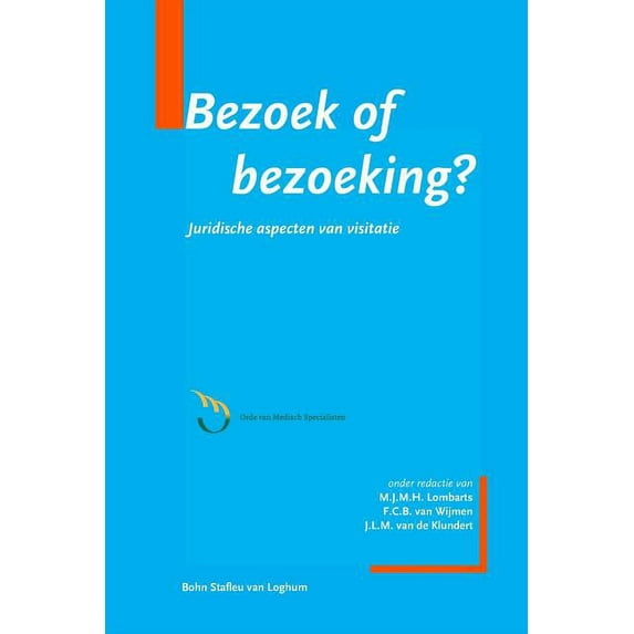 Bezoek of Bezoeking?: Juridische Aspecten Van Visitatie, (Paperback)