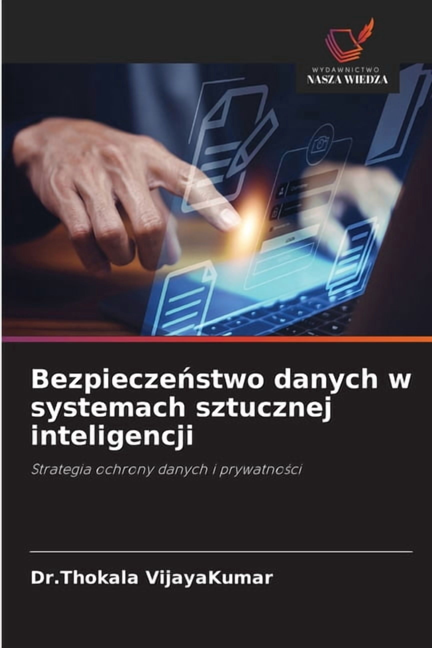 Bezpieczeństwo danych w systemach sztucznej inteligencji, (Paperback)