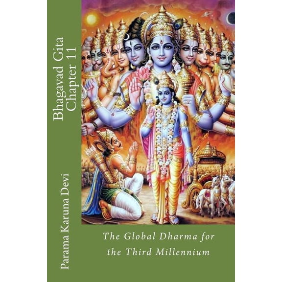 Chapter 11: Bhagavad Gita: Chapter 11: the Global Dharma for the Third Millennium (Paperback)