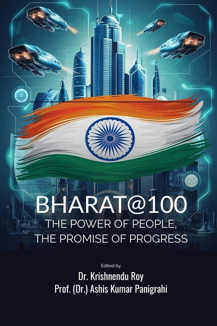 Bharat@100: The Power of People, the Promise of Progress, (Paperback)