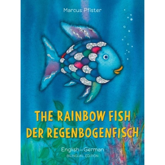 Pre-Owned The Rainbow Fish/Bi: Libri - Eng/German PB (Paperback) 0735843686 9780735843684