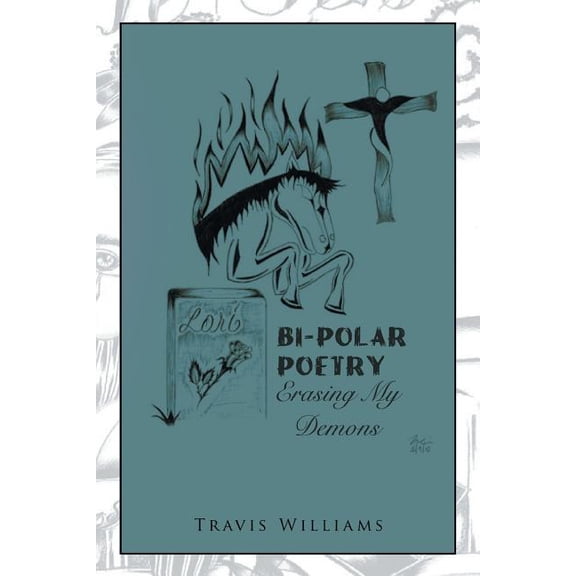 Bi-Polar Poetry: Erasing My Demons (Paperback)