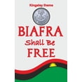 thumbnail image 1 of Biafra Shall Be Free, (Paperback), 1 of 1