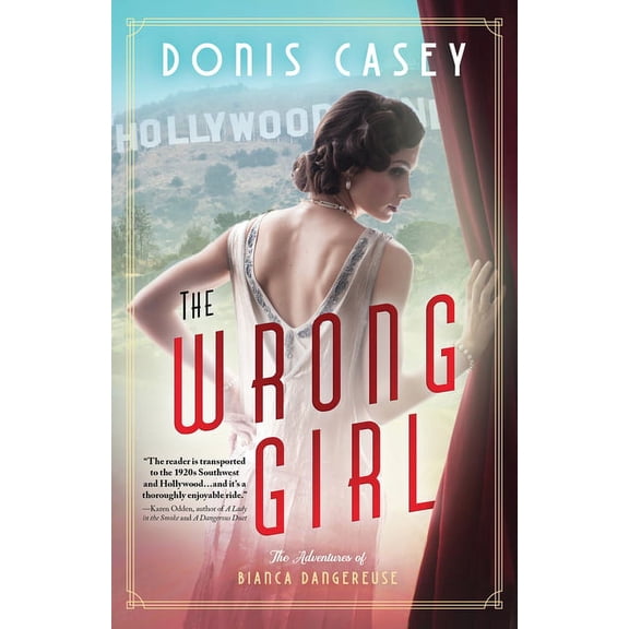 Bianca Dangereuse Hollywood Mysteries: The Wrong Girl (Paperback)
